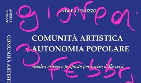 Torino: Giovedi 3 Febbraio – Presentazione del libro “Comunità artistica ed autonomia popolare” al Prinz